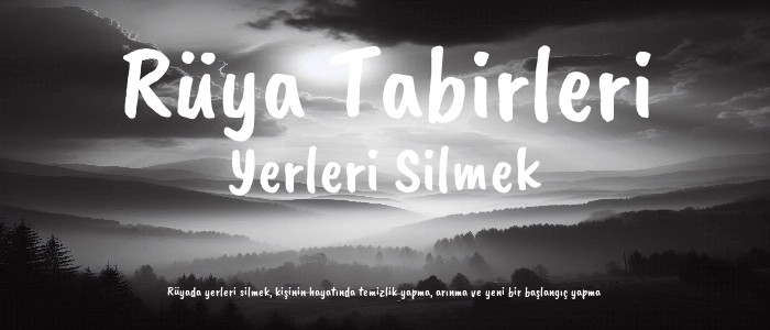Yerleri Silmek